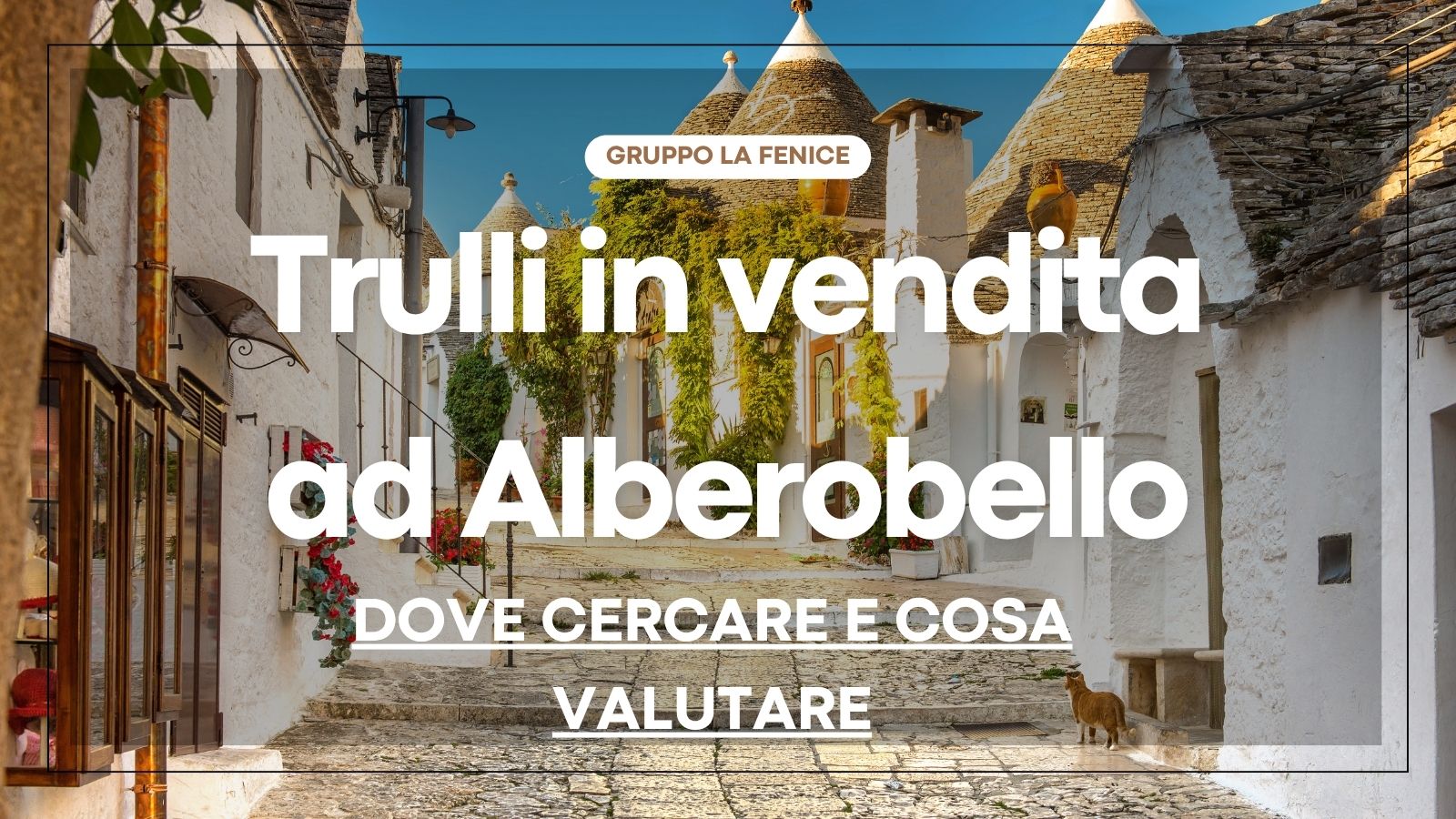 trulli in vendita Alberobello Rione Monti UNESCO