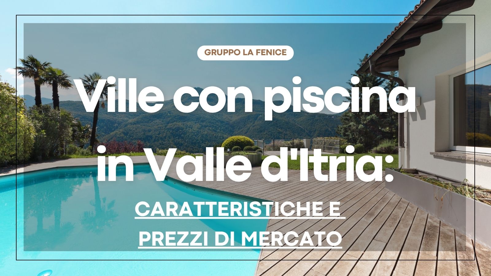 ville con piscina Valle d'Itria vista panoramica