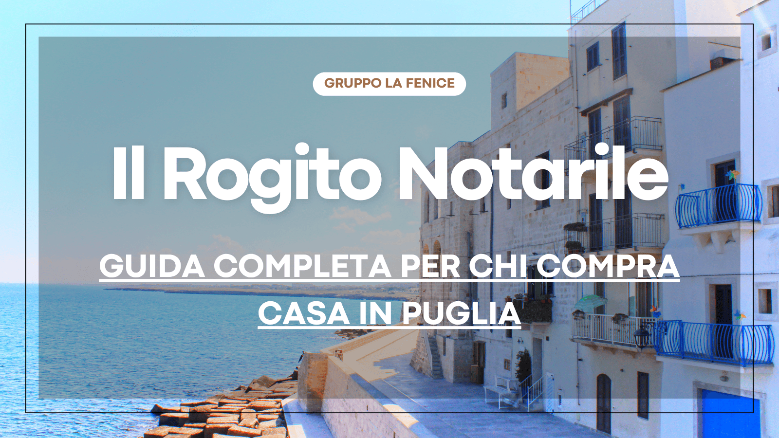 rogito notarile Puglia firma atto compravendita notaio acquisto casa